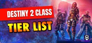 best subclasses destiny 2|Destiny 2 Class Tier List For PvE (December 2024)